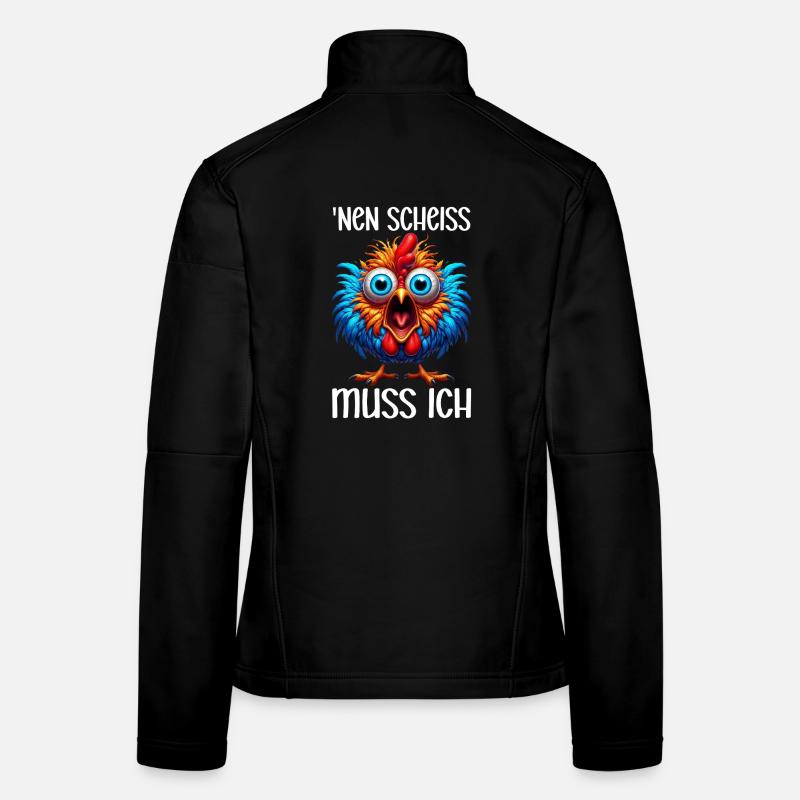 Je dois baiser l’humour sarcasme de poule Veste en tissu softshell Femme