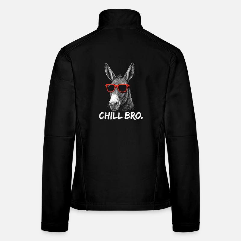 CHILL BRO – Lustiges Esel mit Sonnenbrille Frauen Softshelljacke