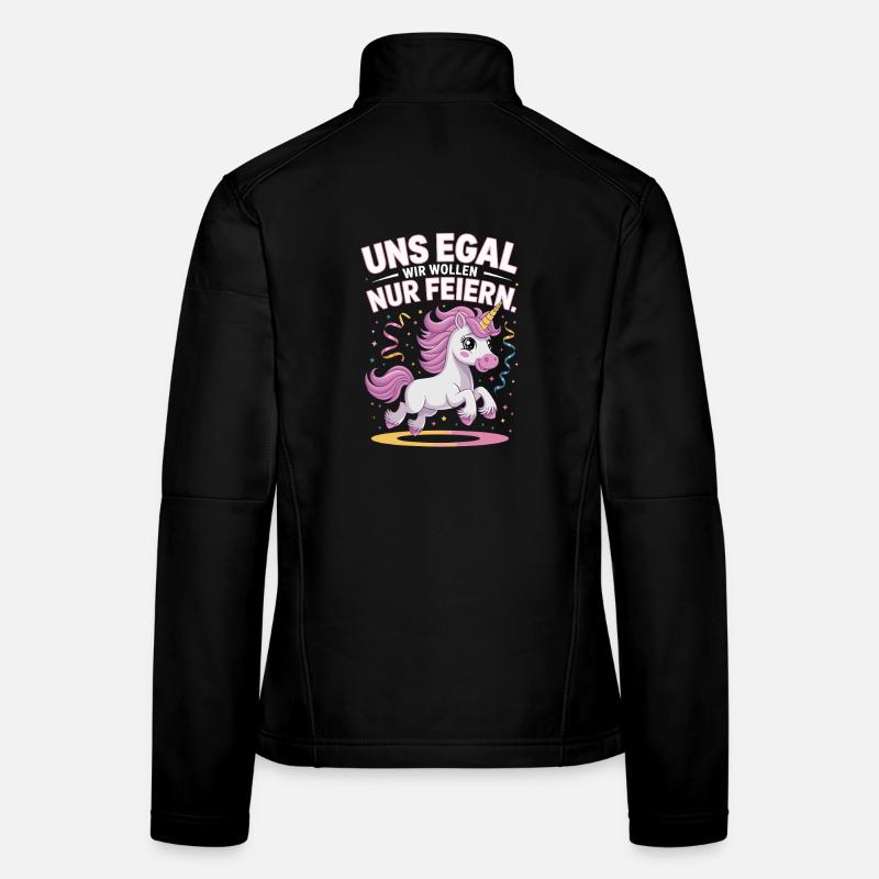  Uns Egal Wir Wollen Nur Feiern Einhorn Party Frauen Softshelljacke