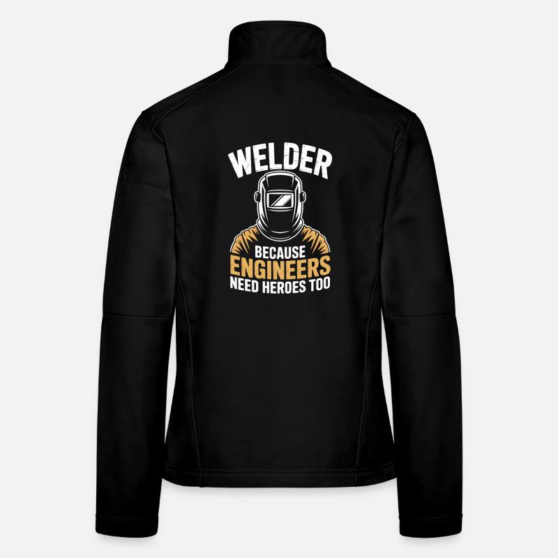 Welder Saying Profession Funny Welder Gift Women's Softshell Jacket