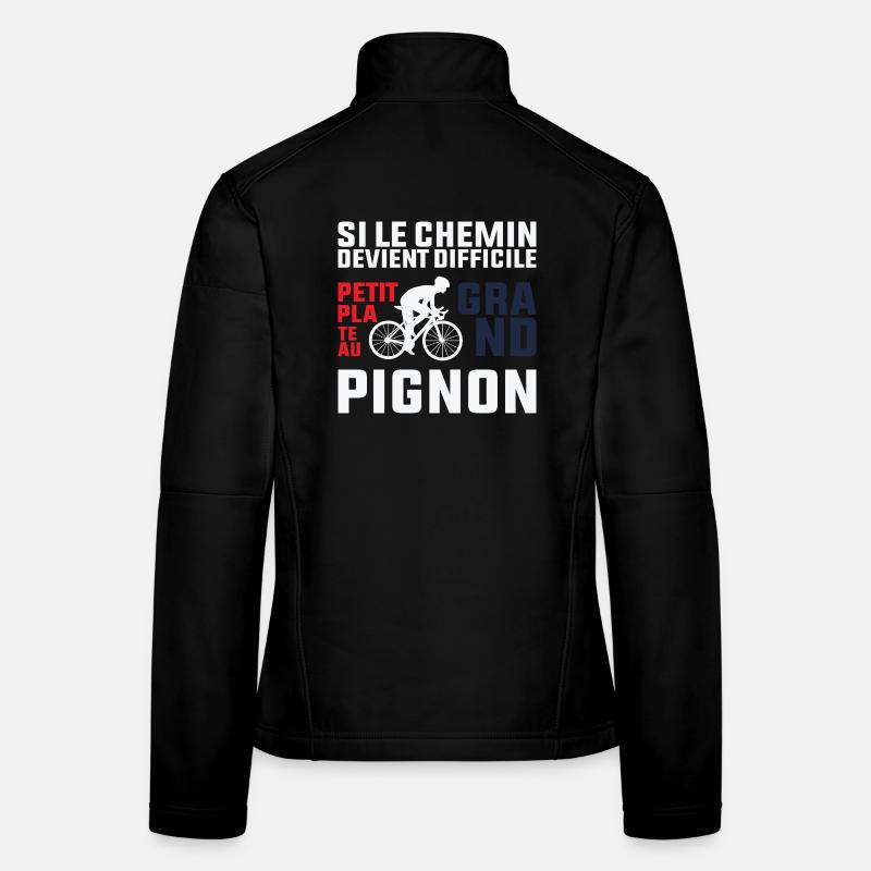 Si Le Chemin Devient Difficile - Cycliste Cadeau  Veste en tissu softshell Femme