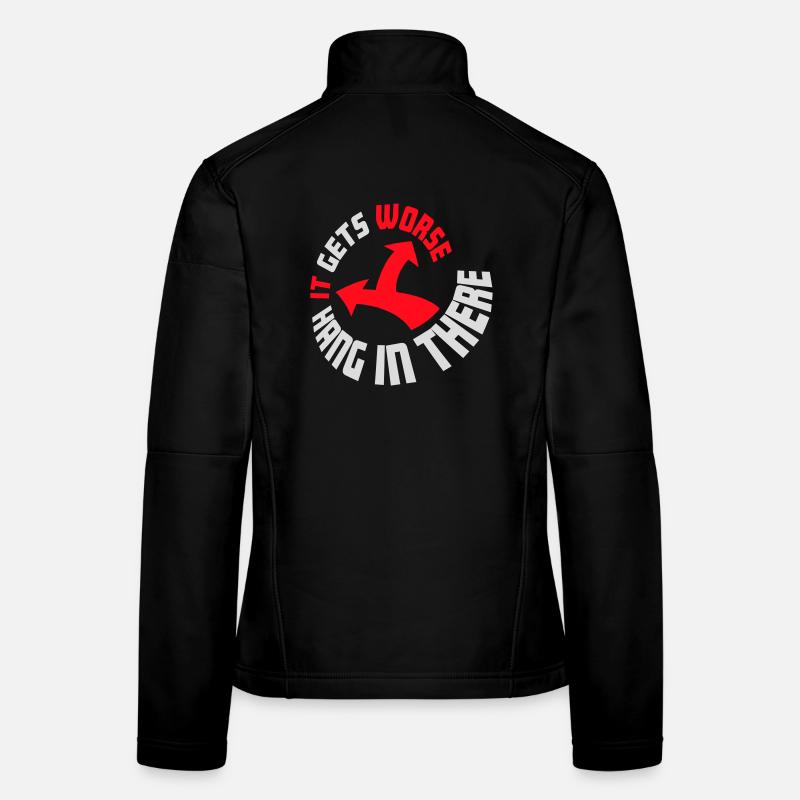 Tiens bon, ça empire. Drôle de plaisir. Dire Veste en tissu softshell Femme