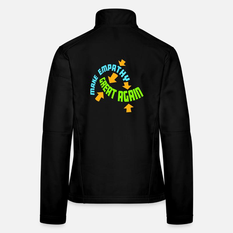 Make Empathy Great Again Politisch Statement Hoffn - Frauen Softshelljacke - Schwarz