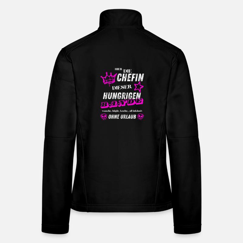 Chefin der Hungrigen Bande Ohne Urlaub Frauen Softshelljacke