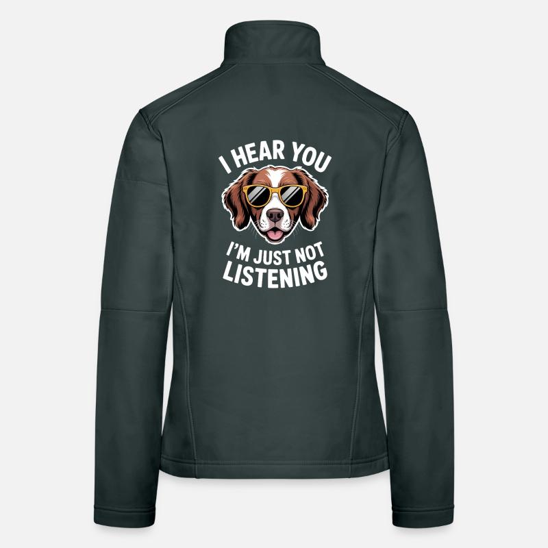 Brittany Spaniel Saying Brittany Spaniel Gift Women's Softshell Jacket
