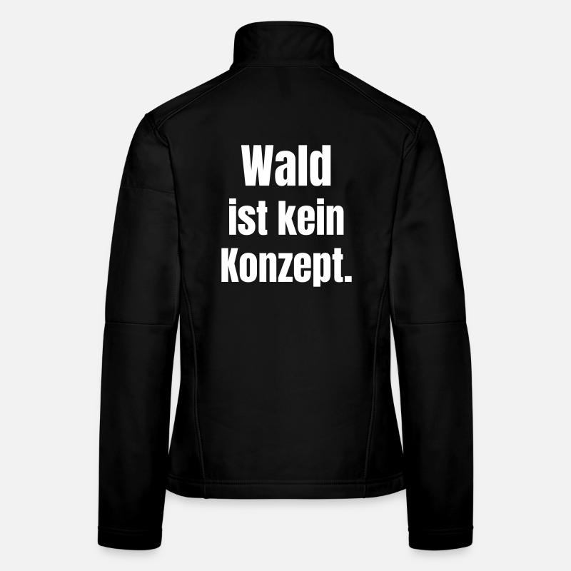 Wald Ist Kein Konzept Frauen Softshelljacke