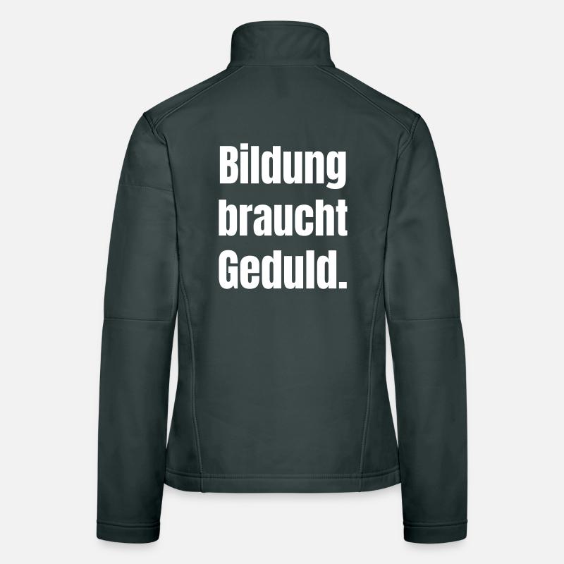 L’éducation demande de la patience Veste en tissu softshell Femme