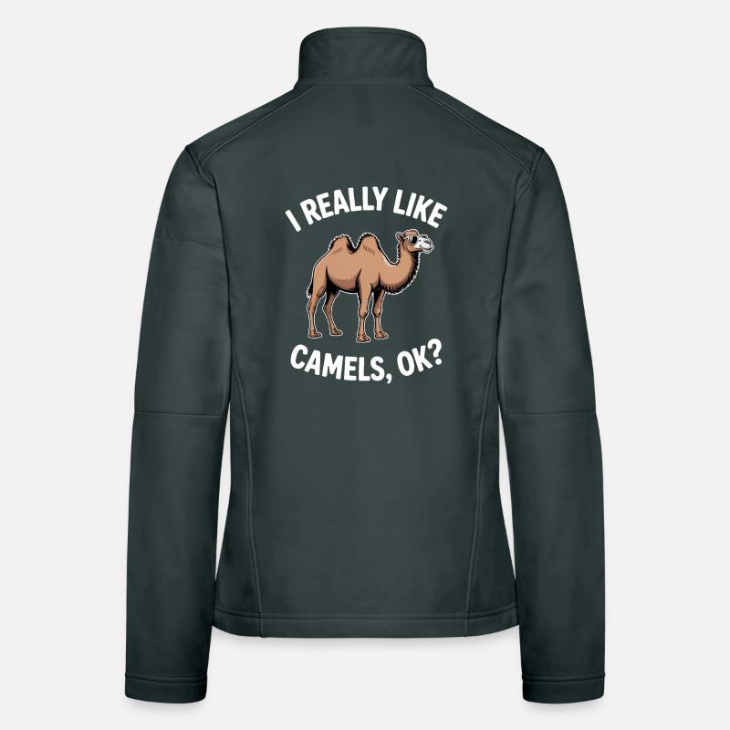 Camel Saying, Funny Camel Gift Women's Softshell Jacket