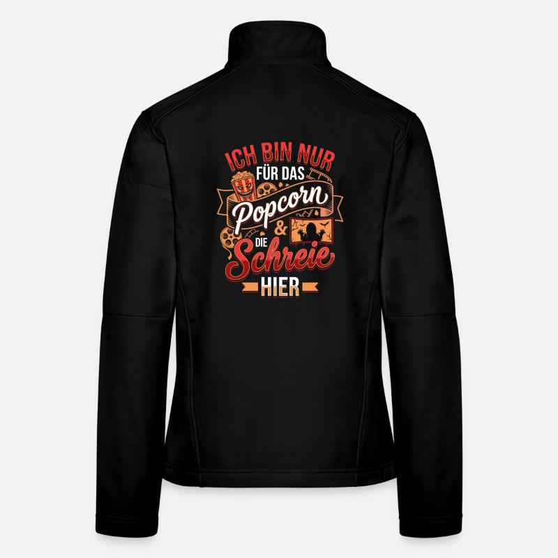 Je suis juste là pour le pop-corn et les cris Veste en tissu softshell Femme