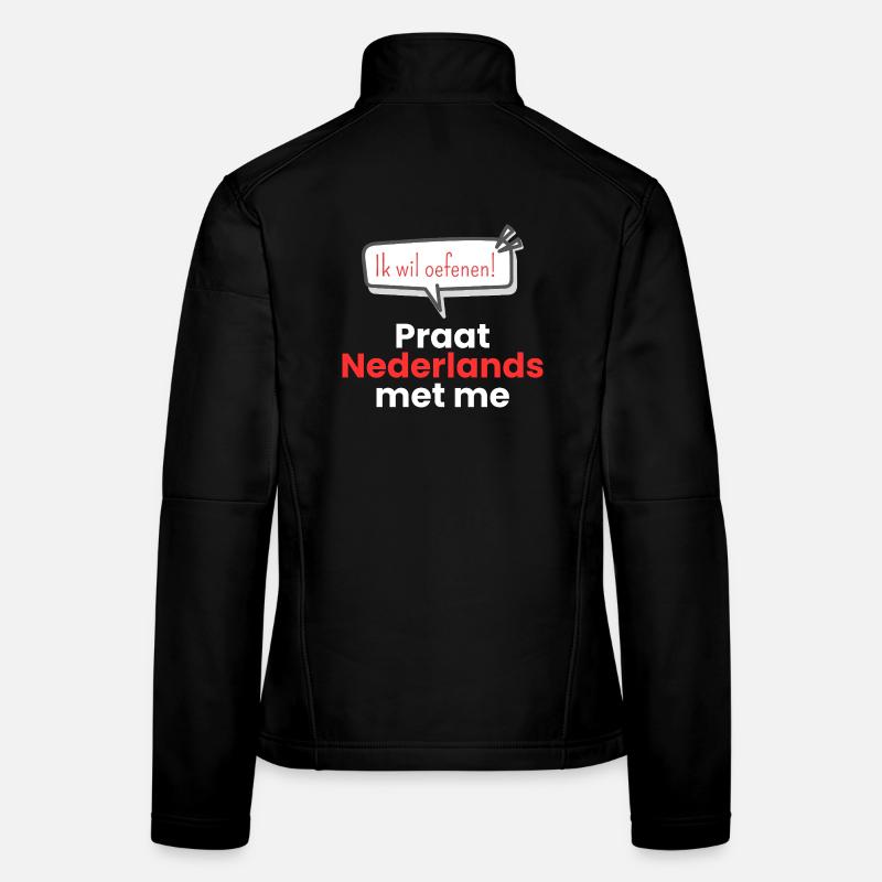 Parle néerlandais avec moi Veste en tissu softshell Femme