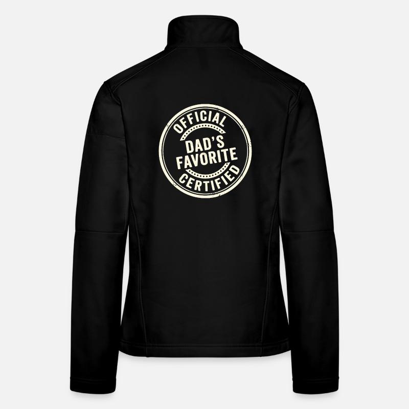 Favorite Kid Funny Official Dad Favorite Women's Softshell Jacket