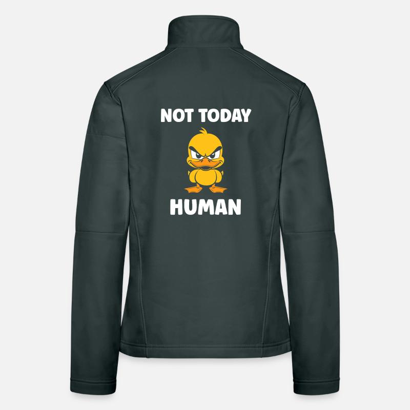 Grumpy Duck: Not Human Today Women's Softshell Jacket
