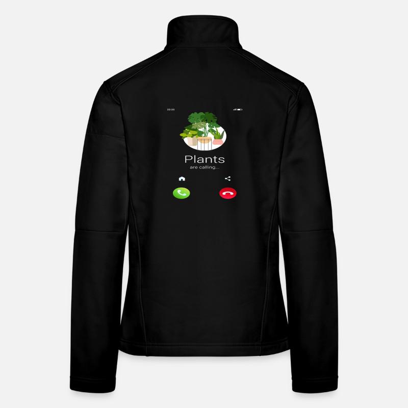Plants Are Calling Plant Lover Women's Softshell Jacket