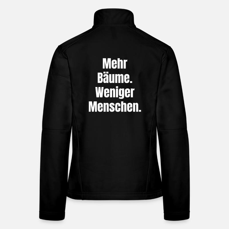 Mehr Bäume Weniger Menschen Frauen Softshelljacke