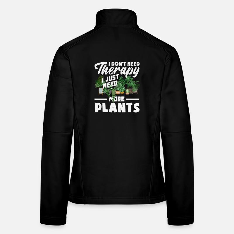 I need more plants plant lover Women's Softshell Jacket