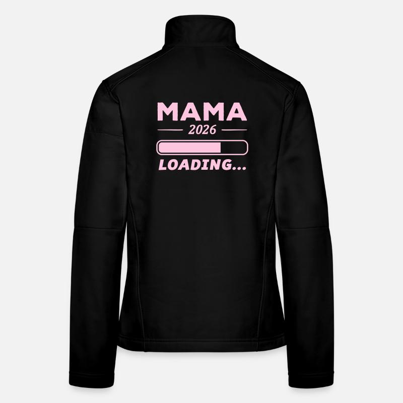 Mama 2026 Loading... Frauen Softshelljacke