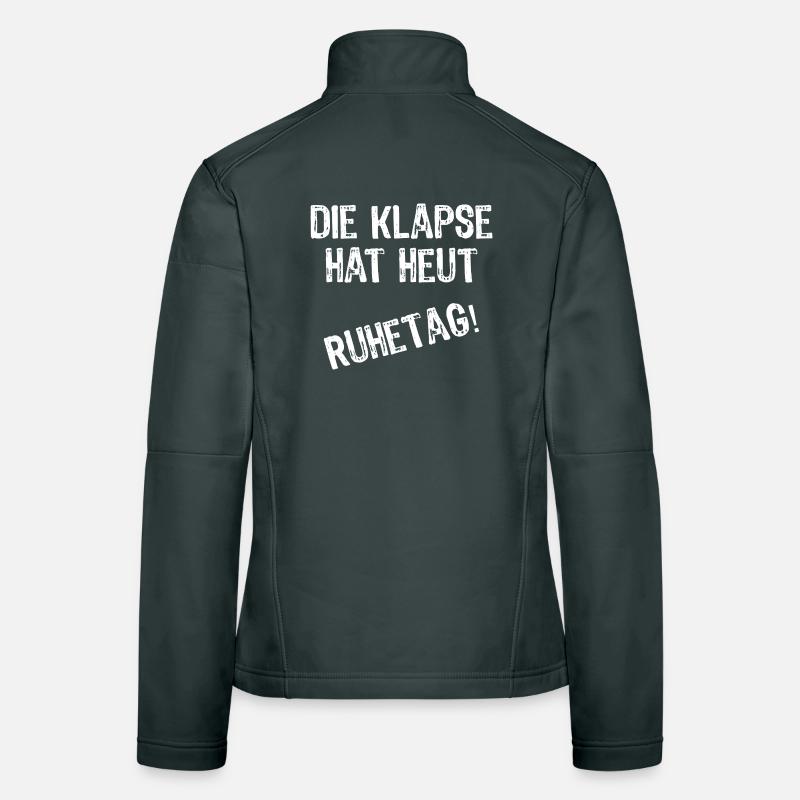 Die Klapse hat heut Ruhetag Frauen Softshelljacke