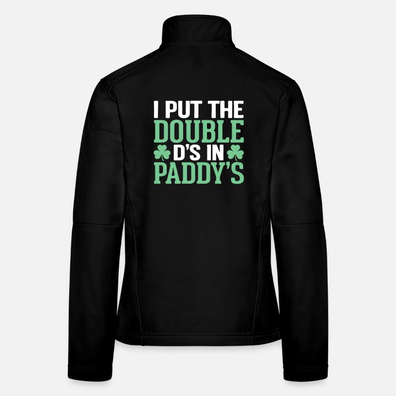 J’ai mis les doubles D dans Paddy’s St Patrick’s Veste en tissu softshell Femme