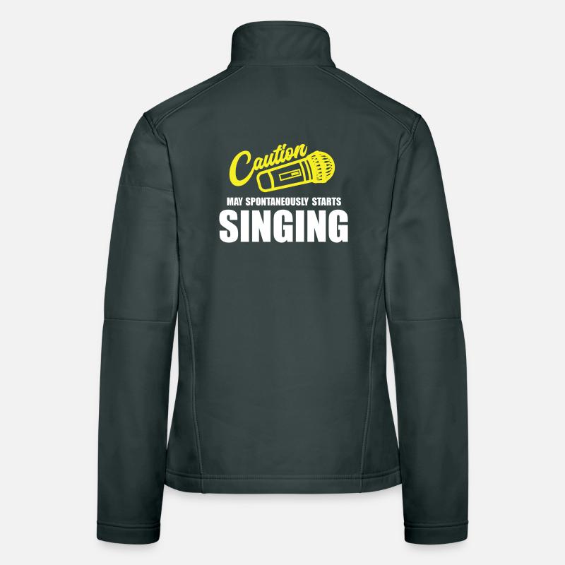 Caution My Spontaneity Starts Singing Women's Softshell Jacket