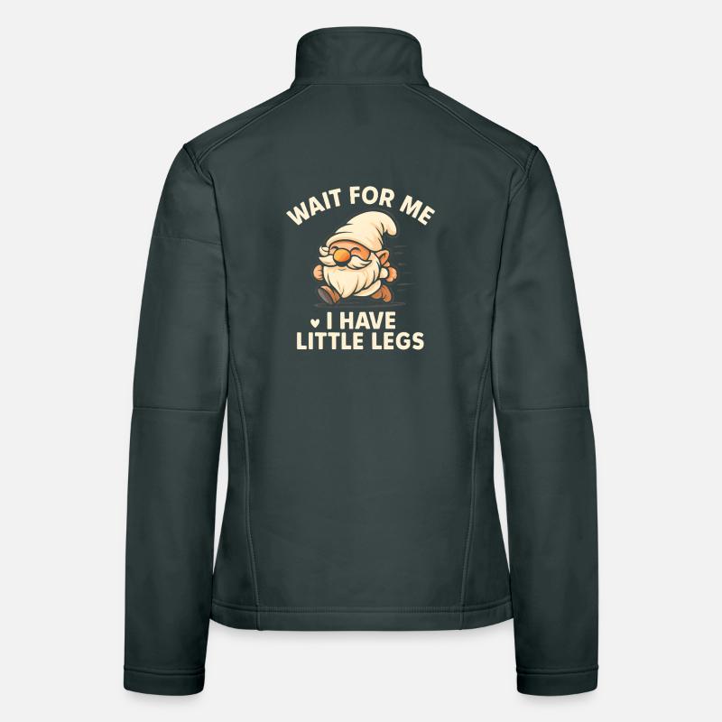 Dwarf Gnome Saying Humor Meme Funny Funny Women's Softshell Jacket