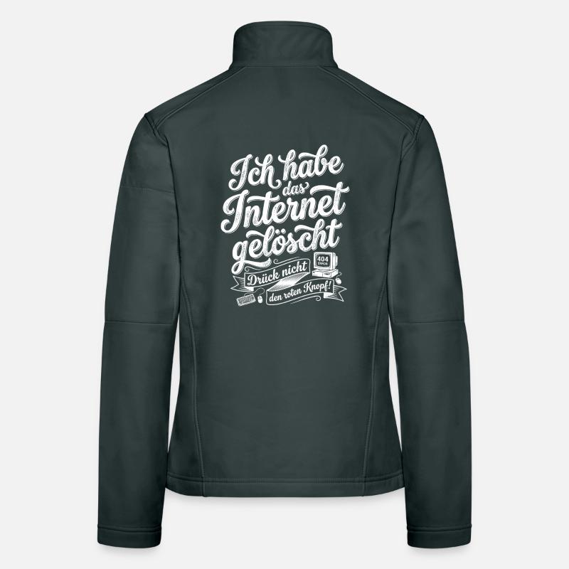 I deleted the internet Women's Softshell Jacket