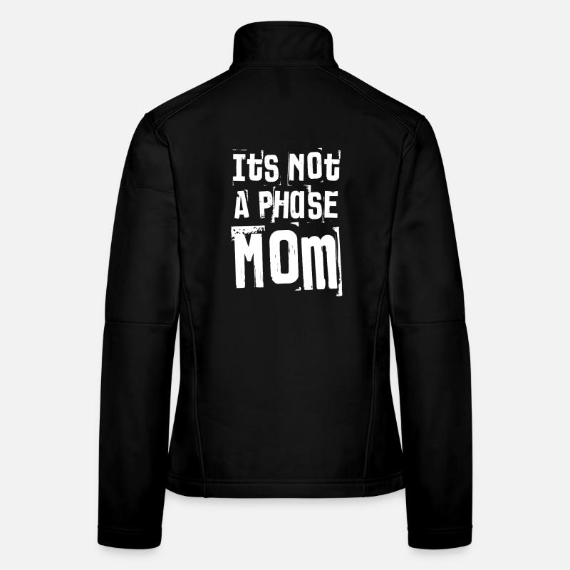 Ce n’est pas une phase Maman grunge Texte en gras Veste en tissu softshell Femme
