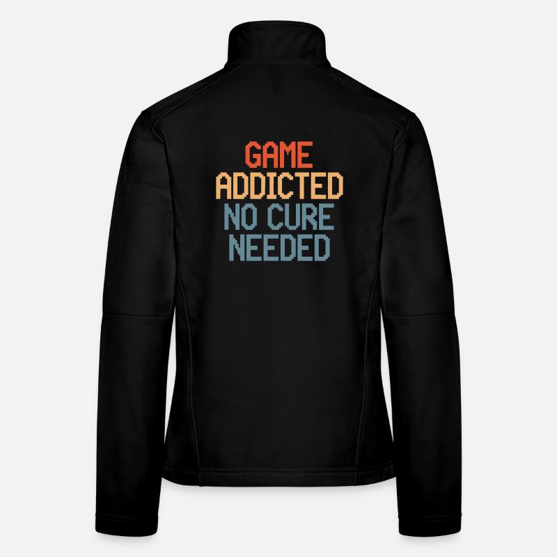 Game Addicted No Cure Needed Women's Softshell Jacket