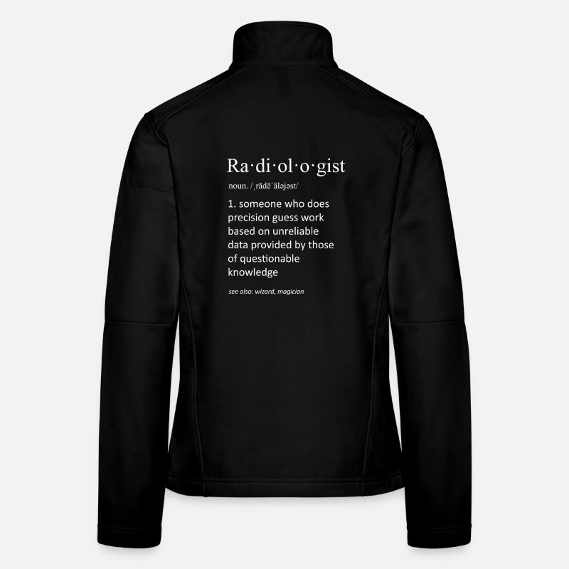 Art de définition drôle du dictionnaire radiologue Veste en tissu softshell Femme