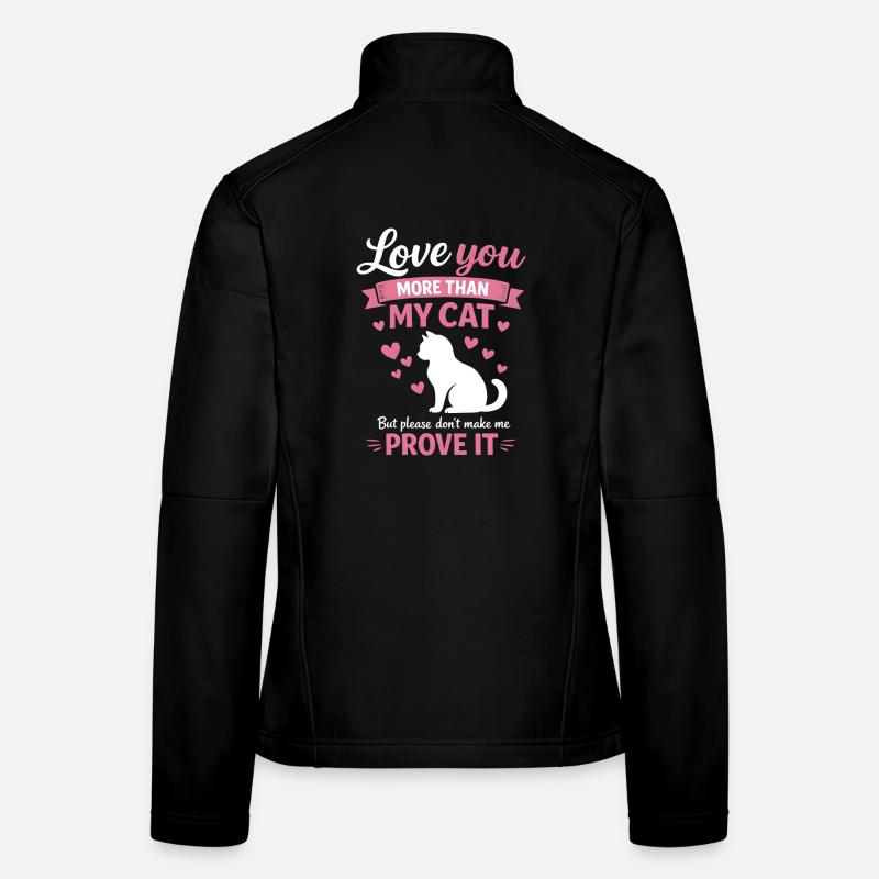 Je t’aime plus que mon chat Drôle de Saint-Valentin Veste en tissu softshell Femme