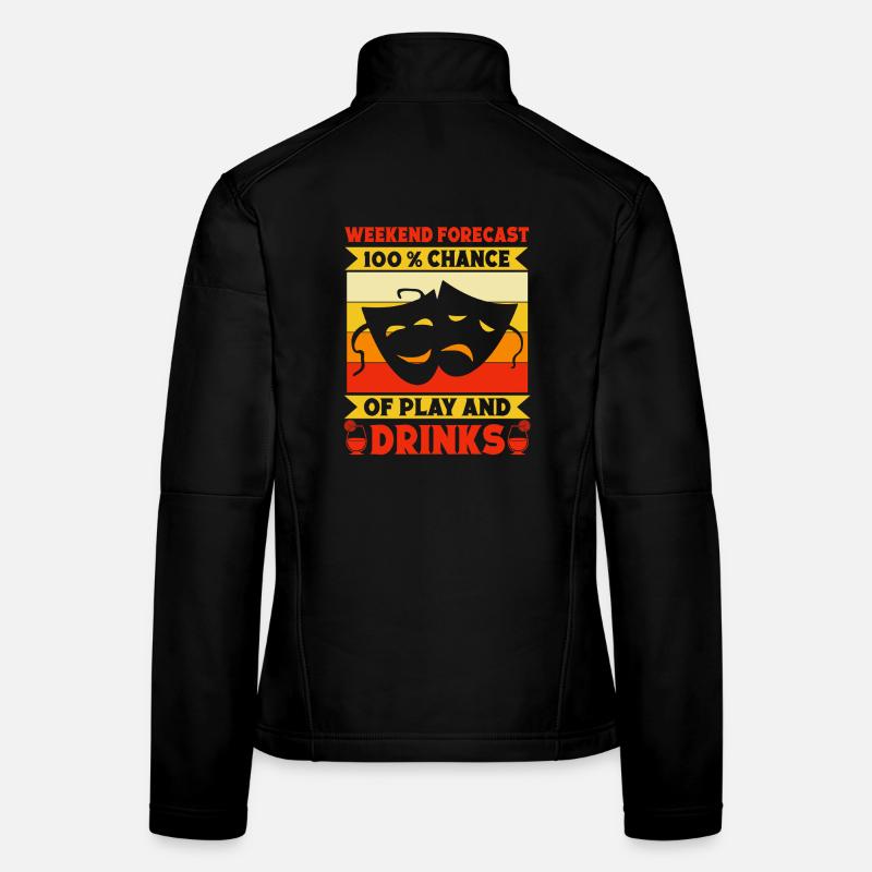 Musical Theatre Weekend Forecast Play & Drinks - Women's Softshell Jacket - black
