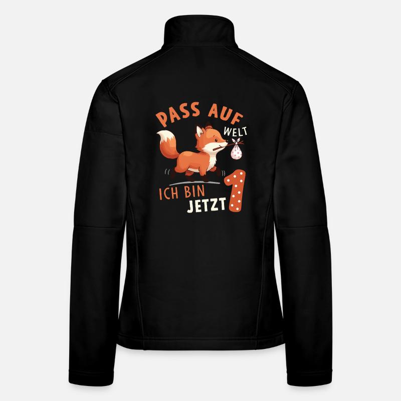 Pass auf Welt ich bin jetzt 1 - Fuchs Geburtstag - Frauen Softshelljacke - Schwarz