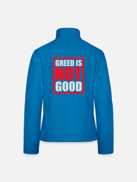 Greed Is Not Good Antikapitalismus Aussage Protest - Frauen Softshelljacke - Schwarz - Hinten