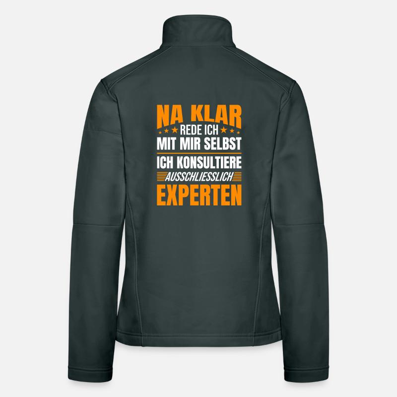 Selbstbespräche Spruch Experten Meinung Frauen Softshelljacke