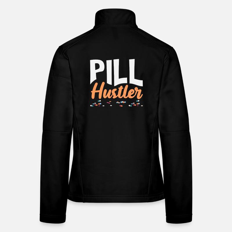 Pill Hustler Apotheker Pharmazietechniker Frauen Softshelljacke