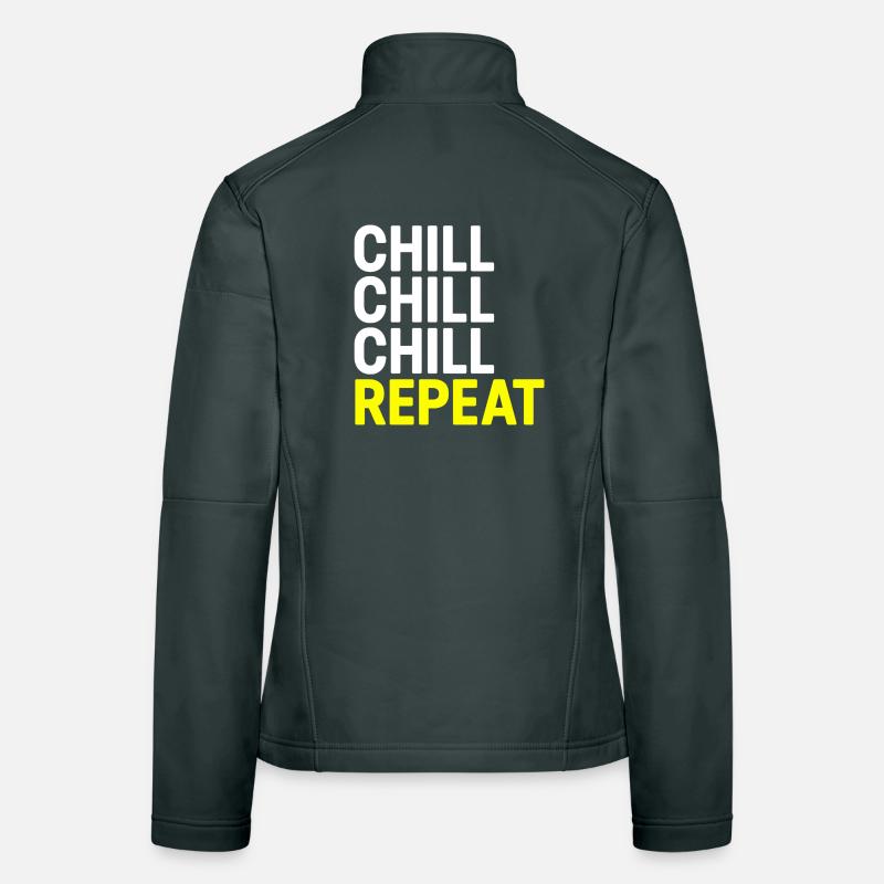 Chill Chill Chill Repeat Frauen Softshelljacke