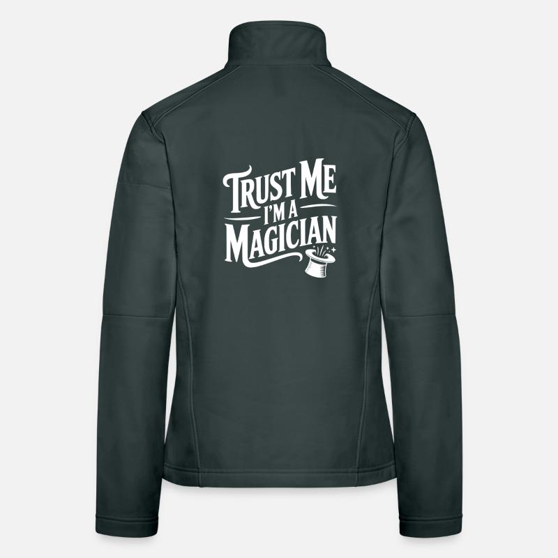 Crois-moi, je suis magicien Veste en tissu softshell Femme