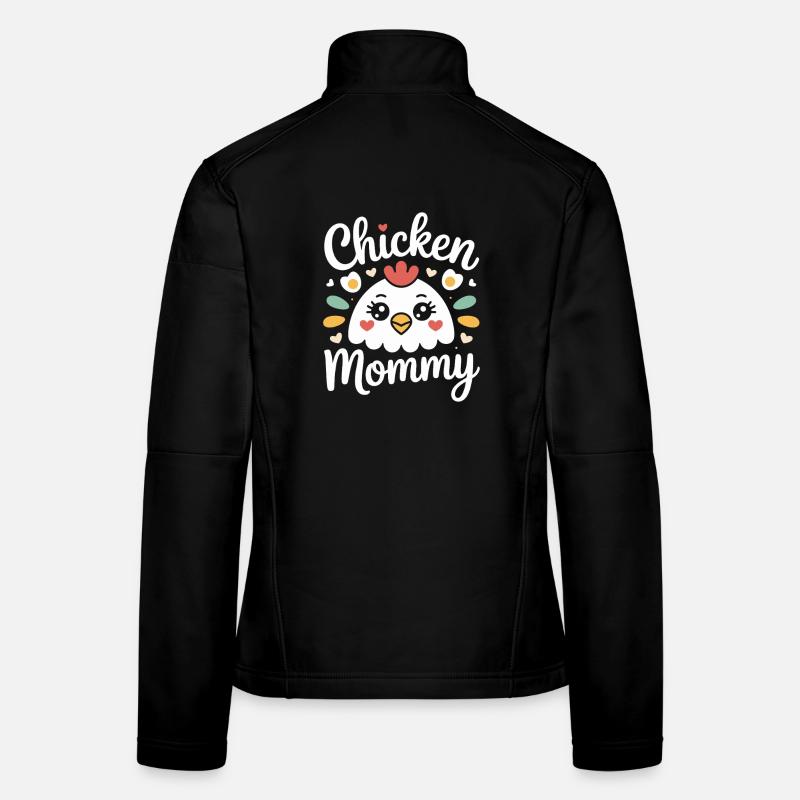 Chicken Mommy Hühner Mom Bäuerin Muttertag Huhn Frauen Softshelljacke