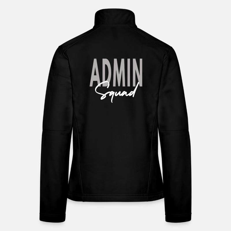 Admin Squad Assistant Team Administrator Women's Softshell Jacket