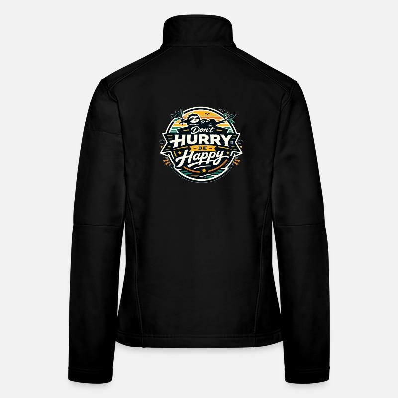 Ne te presse pas, sois heureux paresseux Veste en tissu softshell Femme