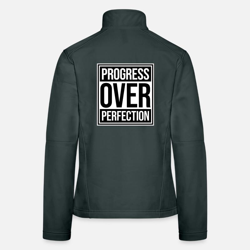 Le progrès au-dessus de la perfection Motivation Mentalité Veste en tissu softshell Femme