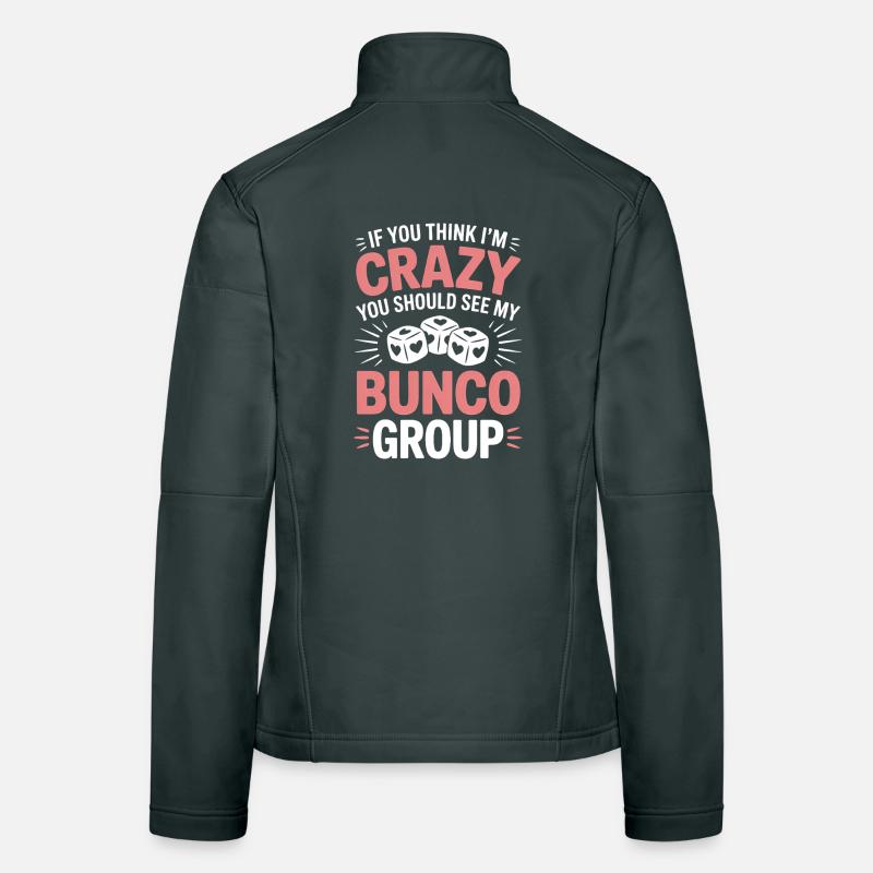 Bunco Sayings Dice Game Funny Bunco Gift Women's Softshell Jacket