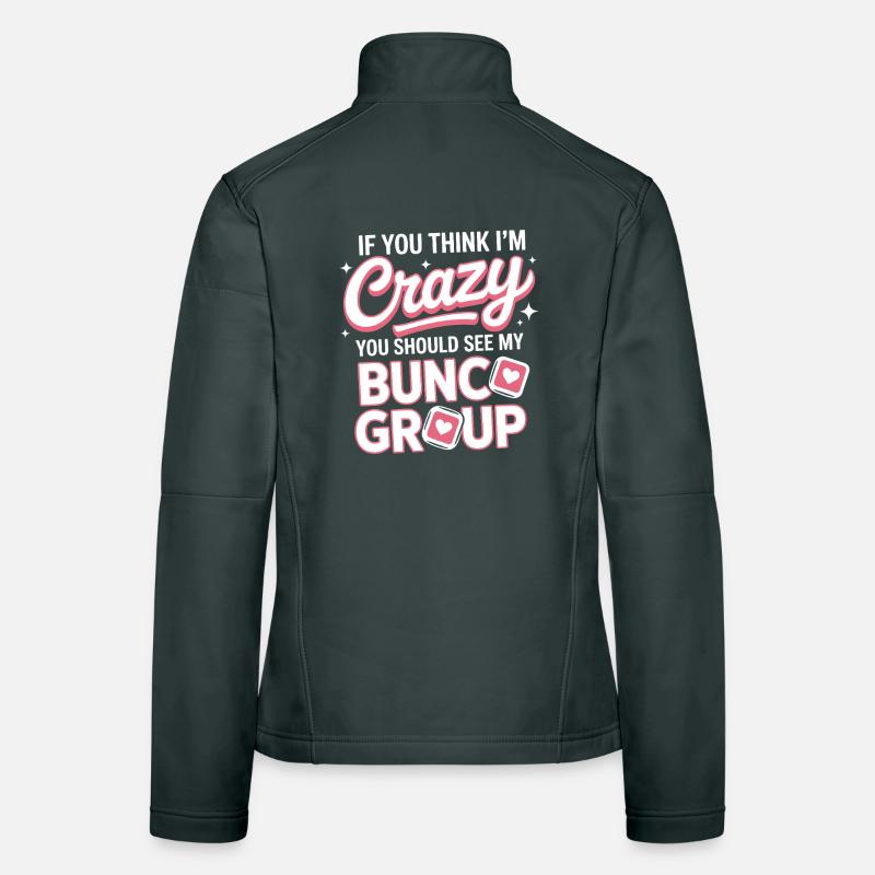 Bunco Sayings Dice Game Funny Bunco Gift Women's Softshell Jacket