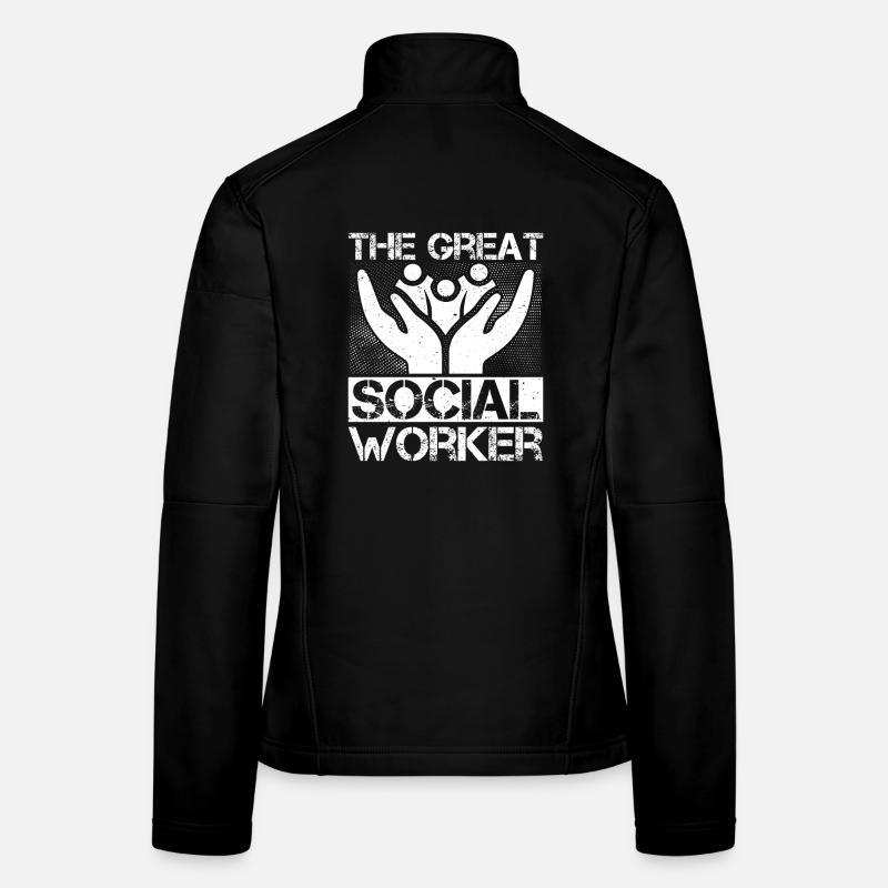 Social Worker Quote The Great Social Work Frauen Softshelljacke