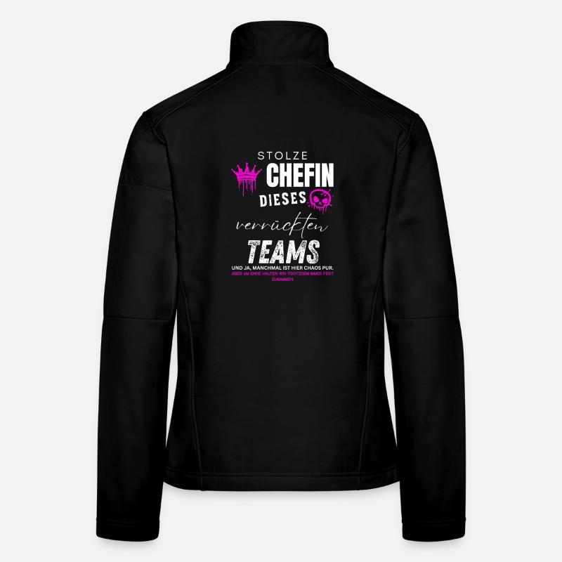 Stolze Chefin verrücktes Team Chefin Geschenke - Women's Softshell Jacket - black