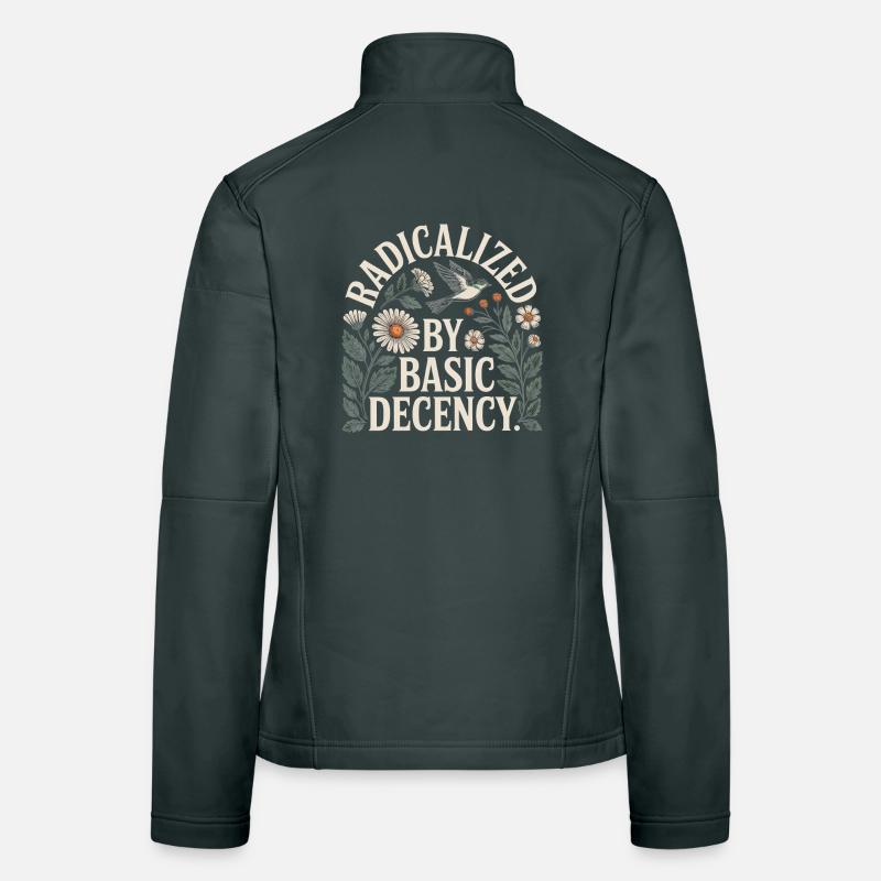 Radicalized Basic Decency Shirt für soziale Werte Frauen Softshelljacke