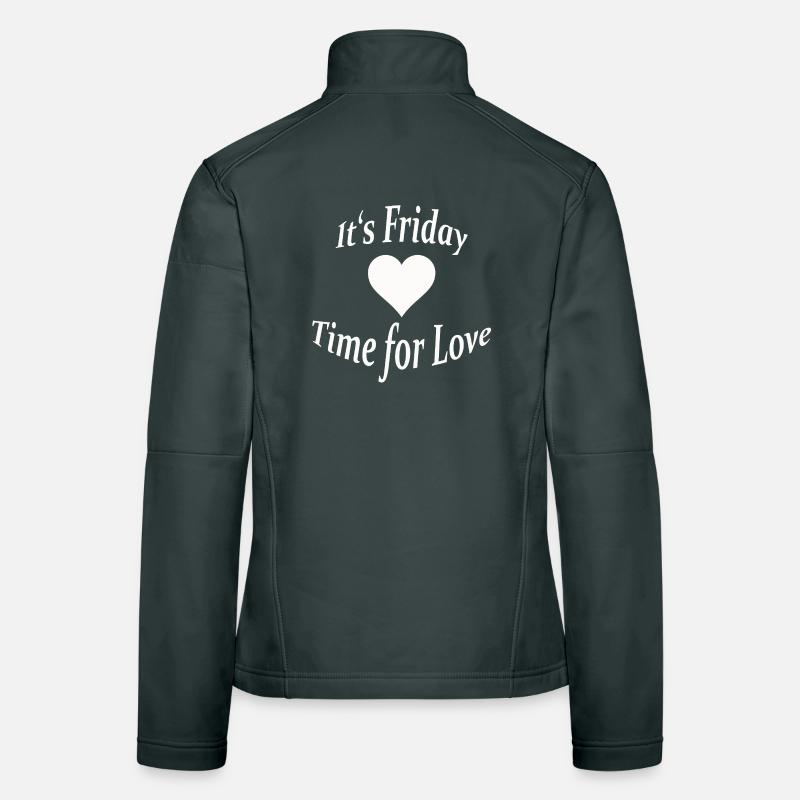 FRIDAY - TIME FOR LOVE Women's Softshell Jacket