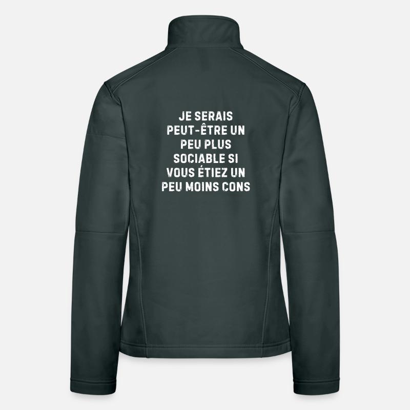 Maybe I'd be a little more sociable - Mug Women's Softshell Jacket