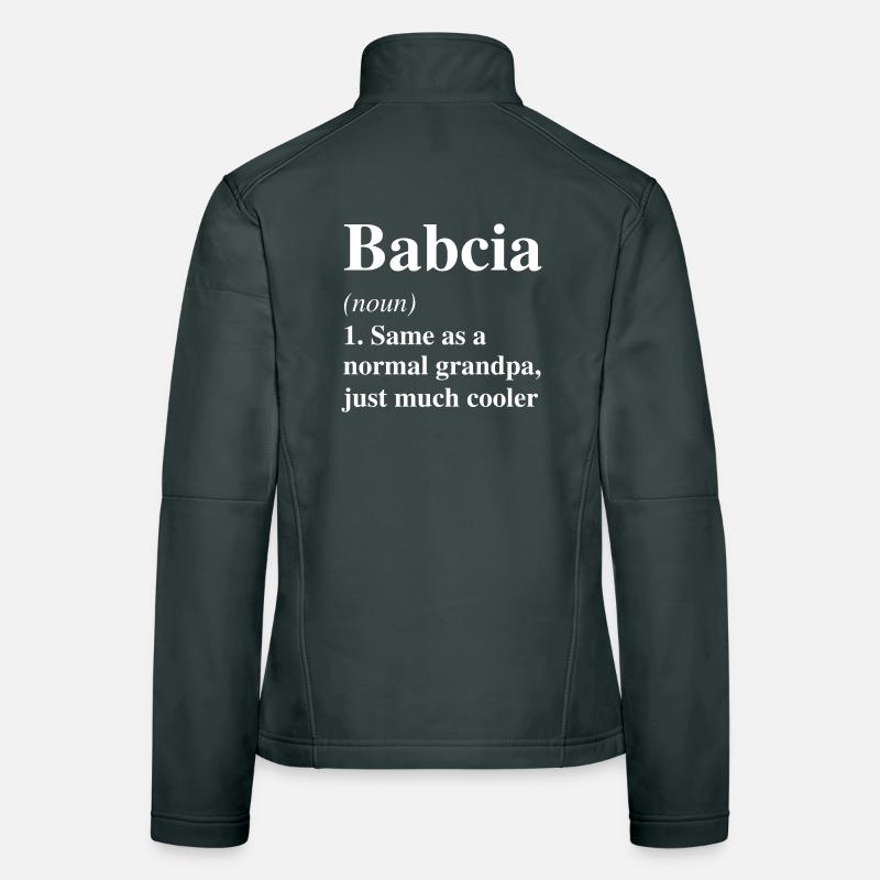 Babcia Définition Beaucoup plus cool grand-mère Veste en tissu softshell Femme