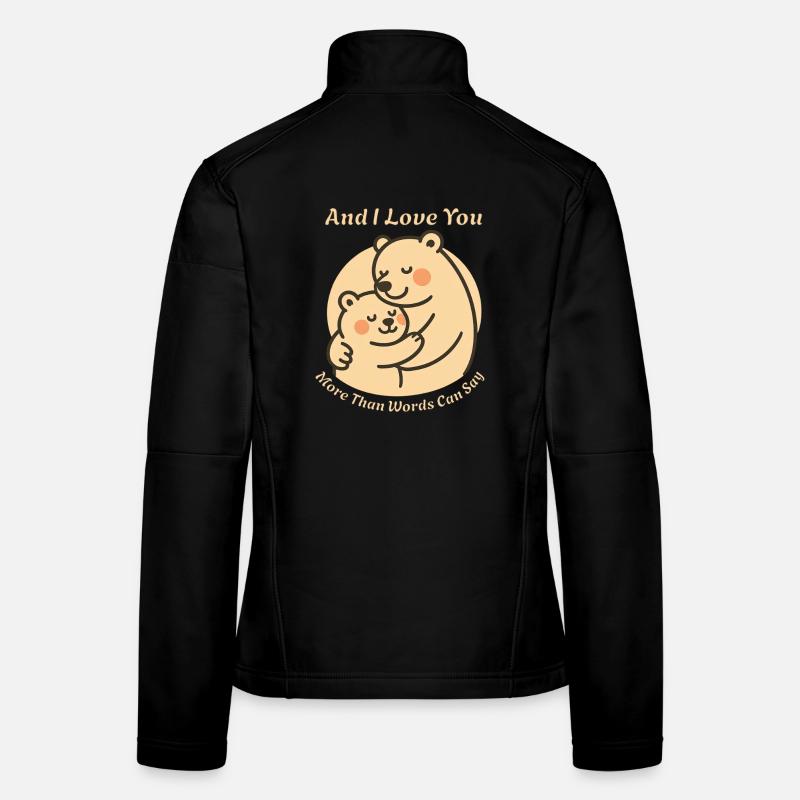 Bear Hug : Je t’aime plus que les mots ne peuvent l’exprimer Veste en tissu softshell Femme