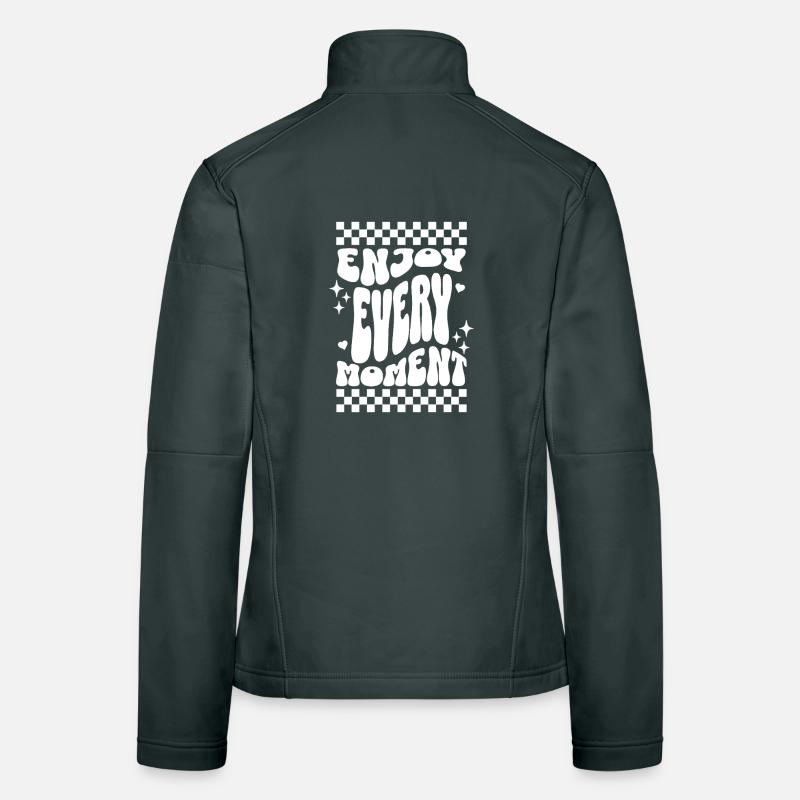 Profitez de chaque instant Typographie rétro Veste en tissu softshell Femme